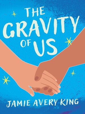 cover image of The Gravity of Us